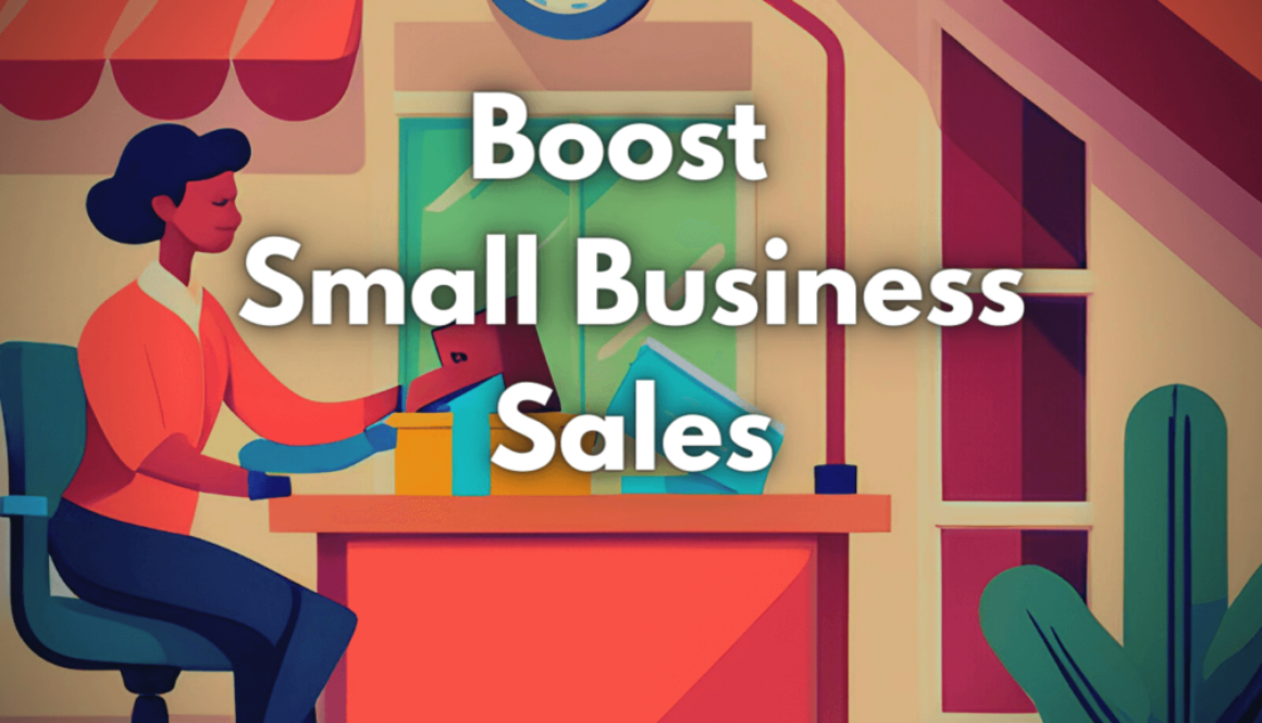Boost Small Business Sales